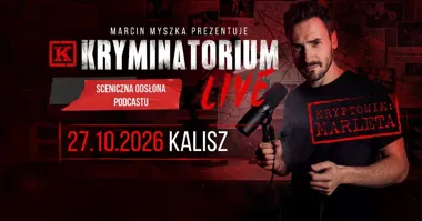 Kryminatorium Live Kalisz – true crime na scenie
